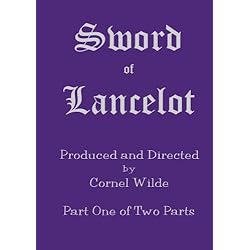 Sword of Lancelot - Part One