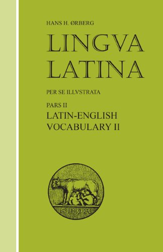 Lingua Latina: Pars II: Latin-English Vocabulary II (Pt. 11)