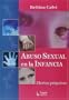 Abuso sexual en la infancia (Spanish Edition)