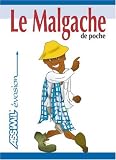 Le Malgache de Poche ; Guide de conversation