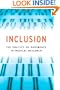 Inclusion: The Politics of Difference in Medical Research (Chicago Studies in Practices of Meaning)