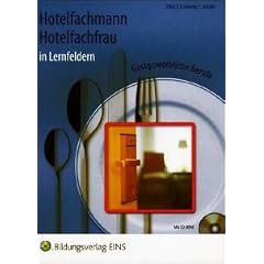 Hotelfachmann Hotelfachfrau in Lernfeldern. Lehr-/Fachbuch