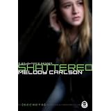 Shattered: A Daughter's Regret (Secrets)