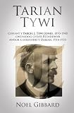 Tarian Tywi : cofiant y Parch J. Tywi Jones (1870-1948), gweinidog gyda'r Bedyddwyr, awdur a golygydd 'Y Darian', 1914-1933