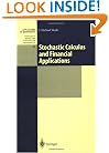Stochastic Calculus and Financial Applications