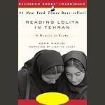 Reading Lolita in Tehran: A Memoir in Books | Azar Nafisi