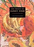 The Prints of Janet Fish: A Catalogue Raisonne