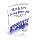 How to Get a United States Visa: The Process, Requirements and Visa Types