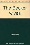 The Becker wives