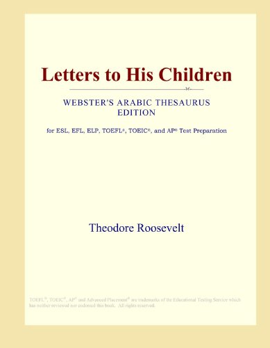 Letters to His Children (Websters Arabic Thesaurus Edition)