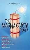 The Magna Carta plays