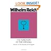 The Function of the Orgasm: Discovery of the Orgone