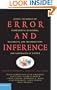 Error and Inference: Recent Exchanges on Experimental Reasoning, Reliability, and the Objectivity and Rationality of Science