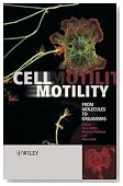 Cell Motility: From Molecules to Organisms (Life Sciences)