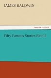 Fifty Famous Stories Retold (TREDITION CLASSICS)