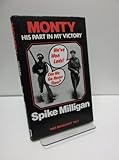 Monty - his part in my victory