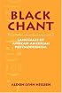 Black Chant: Languages of African-American Postmodernism (Cambridge Studies in American Literature and Culture)