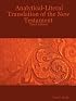 Analytical-Literal Translation of the New Testament: Third Edition
