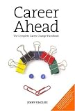 Career Ahead: The Complete Career Handbook