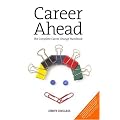 Career Ahead: The Complete Career Handbook