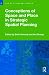Conceptions of Space and Place in Strategic Spatial Planning (RTPI Library Series) Conceptions of Space and Place in Strategic Spatial Planning (RTPI Library Series)