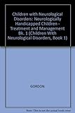 Children with neurological disorders