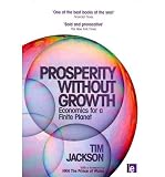 Produkt-Bild: (Prosperity Without Growth: Economics for a Finite Planet) By Jackson, Tim (Author) Paperback on 27-Jun-2011