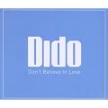 Don't Believe in Love
