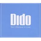 Don't Believe in Love