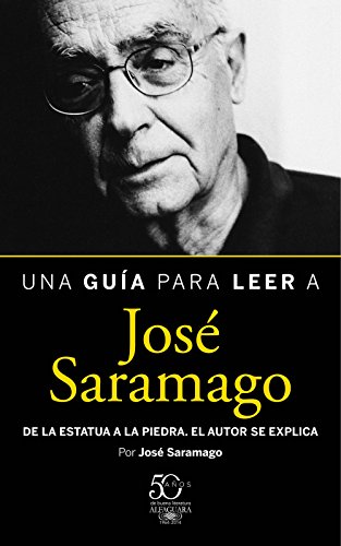 Una guía para leer a José Saramago (Spanish Edition)