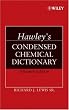 Hawley's Condensed Chemical Dictionary