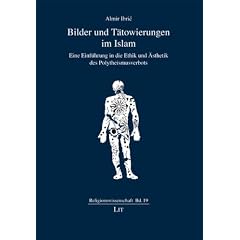 Bilder und Taetowierungen im Islam