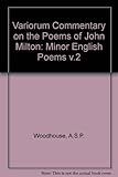 A variorum commentary on the poems of John Milton