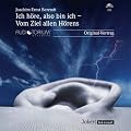 Berendt, Joachim-Ernst: Ich h�re, also bin ich - 1 CD - JOK1681C