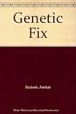 Genetic fix