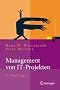 Management von IT-Projekten: Von der Planung zur Realisierung (Xpert.press)