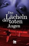 Das L&auml;cheln der toten Augen: Frieslandkrimi - Ulrich Hefner