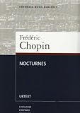 Nocturnes - Noten - F&uuml;r Klavier - Fr&eacute;d&eacute;ric Chopin, Gabor Csalog