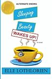 Sleeping Beauty: Wakes Up!