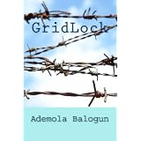 GridLock ~ Ademola Balogun