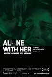 Alone With Her