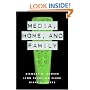 Media, Home and Family