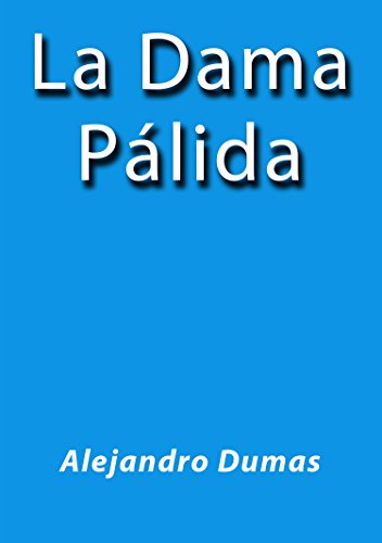 La dama pálida (Spanish Edition)