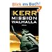 Mission Walhalla