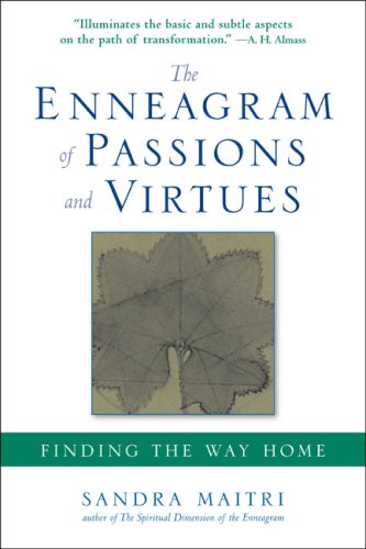 The Enneagram of Passions and Virtues: Finding the Way Home Book Image
