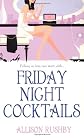 Friday Night Cocktails