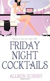 Friday Night Cocktails