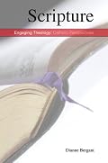 Scripture (Engaging Theology-Catholic Perspectives series)