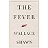 The Fever (Evergreen original)