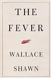 The Fever (Evergreen original)
